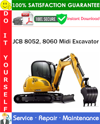 JCB 8052, 8060 Midi Excavator Service Repair Manual