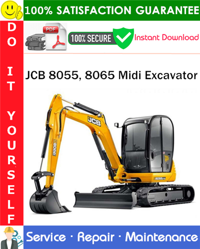 JCB 8055, 8065 Midi Excavator Service Repair Manual