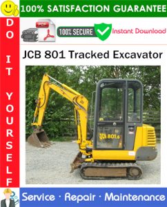 JCB 801 Tracked Excavator Service Repair Manual