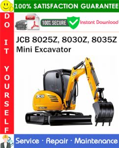 JCB 8025Z, 8030Z, 8035Z Mini Excavator Service Repair Manual