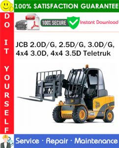 JCB 2.0D/G, 2.5D/G, 3.0D/G, 4x4 3.0D, 4x4 3.5D Teletruk Service Repair Manual