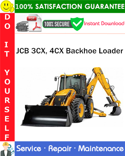 JCB 3CX, 4CX Backhoe Loader Service Repair Manual