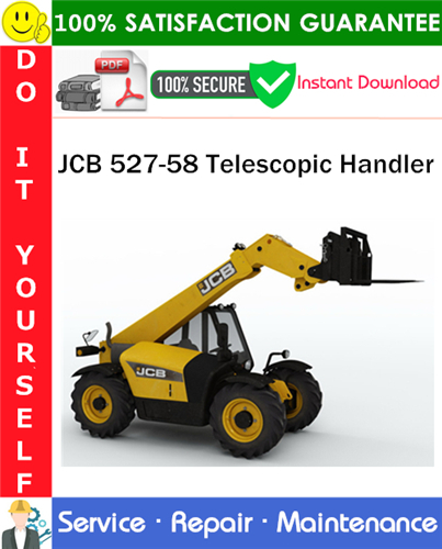 JCB 527-58 Telescopic Handler Service Repair Manual