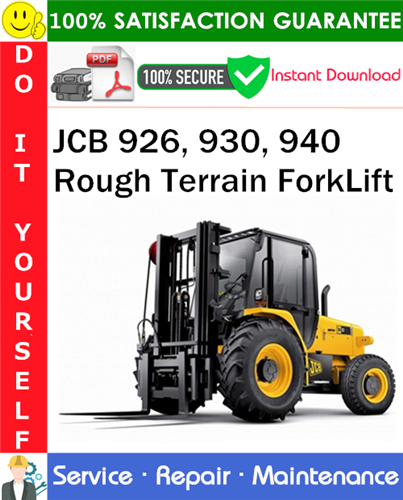 JCB 926, 930, 940 Rough Terrain ForkLift Service Repair Manual