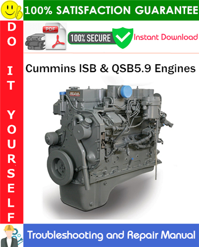Cummins ISB & QSB5.9 Engines Troubleshooting and Repair Manual