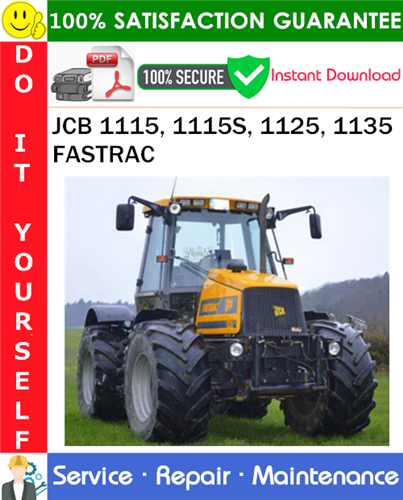 JCB 1115, 1115S, 1125, 1135 FASTRAC Service Repair Manual