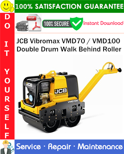 JCB Vibromax VMD70 / VMD100 Double Drum Walk Behind Roller Service Repair Manual