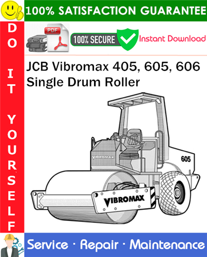 JCB Vibromax 405, 605, 606 Single Drum Roller Service Repair Manual