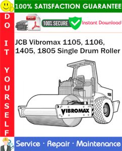 JCB Vibromax 1105, 1106, 1405, 1805 Single Drum Roller Service Repair Manual