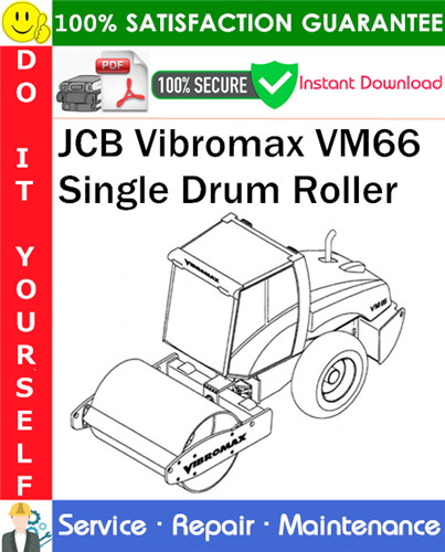 JCB Vibromax VM66 Single Drum Roller Service Repair Manual
