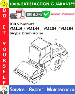 JCB Vibromax VM116 / VM146 / VM166 / VM186 Single Drum Roller Service Repair Manual