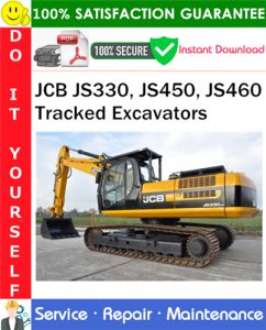 JCB JS330, JS450, JS460 Tracked Excavators Service Repair Manual