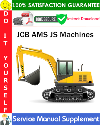 JCB AMS JS Machines Supplement Serivce Manual