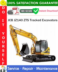JCB JZ140 ZTS Tracked Excavators Service Repair Manual