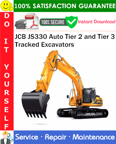 JCB JS330 Auto Tier 2 and Tier 3 Tracked Excavators Service Repair Manual
