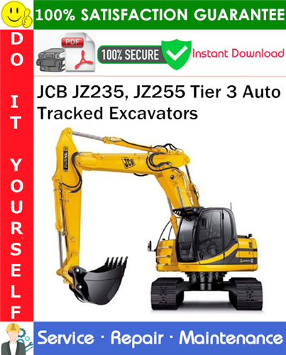 JCB JZ235, JZ255 Tier 3 Auto Tracked Excavators Service Repair Manual