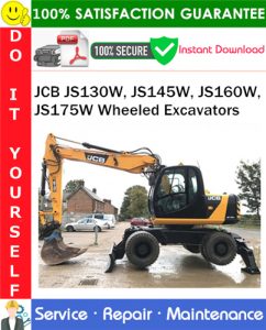 JCB JS130W, JS145W, JS160W, JS175W Wheeled Excavators Service Repair Manual