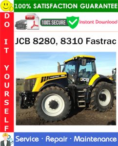 JCB 8280, 8310 Fastrac Service Repair Manual