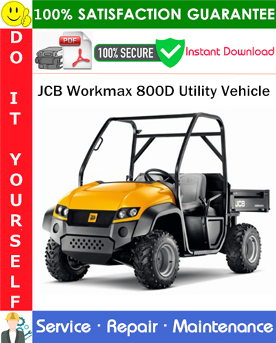 JCB Workmax 800D Utility Vehicle Service Repair Manual