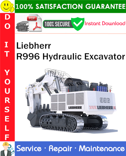 Liebherr R996 Hydraulic Excavator Service Repair Manual