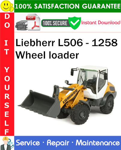 Liebherr L506 - 1258 Wheel loader Service Repair Manual