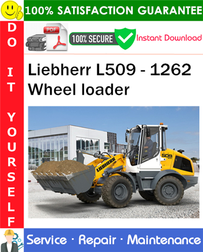 Liebherr L509 - 1262 Wheel loader Service Repair Manual