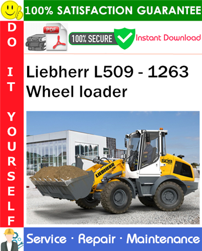 Liebherr L509 - 1263 Wheel loader Service Repair Manual