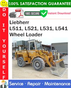 Liebherr L511, L521, L531, L541 Wheel Loader Service Repair Manual