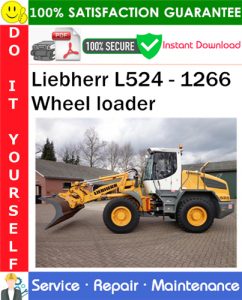 Liebherr L524 - 1266 Wheel loader Service Repair Manual