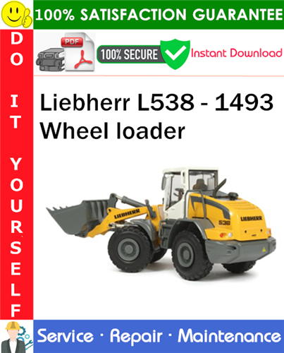 Liebherr L538 - 1493 Wheel loader Service Repair Manual