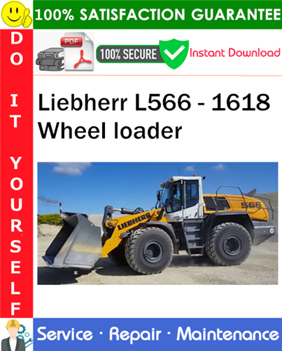 Liebherr L566 - 1618 Wheel loader Service Repair Manual