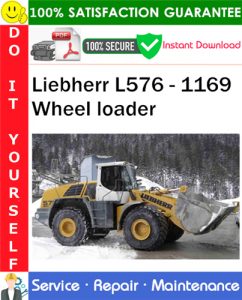 Liebherr L576 - 1169 Wheel loader Service Repair Manual