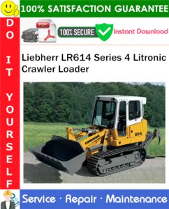 Liebherr LR614 Series 4 Litronic Crawler Loader Service Repair Manual