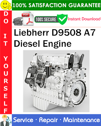 Liebherr D9508 A7 Diesel Engine Service Repair Manual