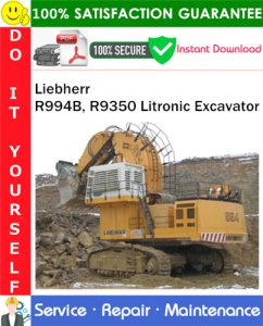 Liebherr R994B, R9350 Litronic Excavator Service Repair Manual