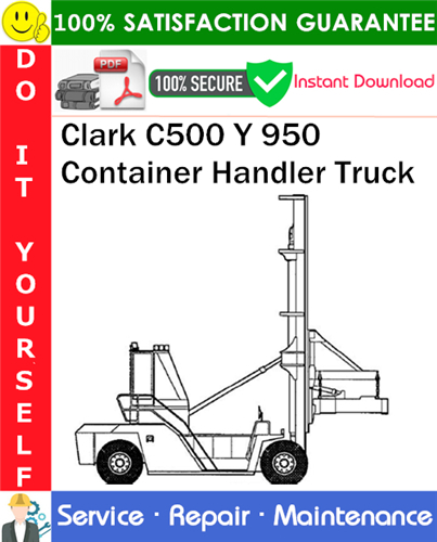 Clark C500 Y 950 Container Handler Truck Service Repair Manual