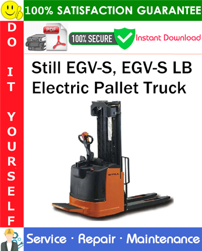 Still EGV-S, EGV-S LB Electric Pallet Truck Service Repair Manual