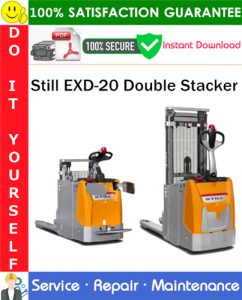 Still EXD-20 Double Stacker Service Repair Manual