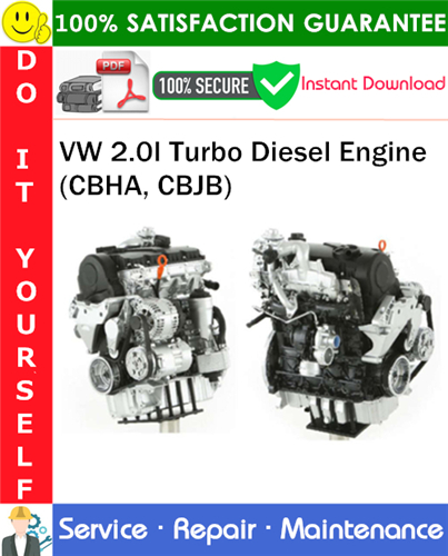 VW 2.0I Turbo Diesel Engine (CBHA, CBJB) Service Repair Manual