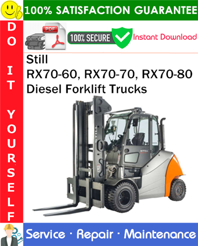 Still RX70-60, RX70-70, RX70-80 Diesel Forklift Trucks
