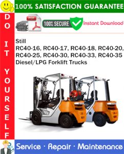 Still RC40-16, RC40-17, RC40-18, RC40-20, RC40-25, RC40-30, RC40-33, RC40-35 Diesel/LPG Forklift Trucks