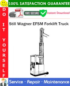 Still Wagner EFSM Forklift Truck Service Repair Manual