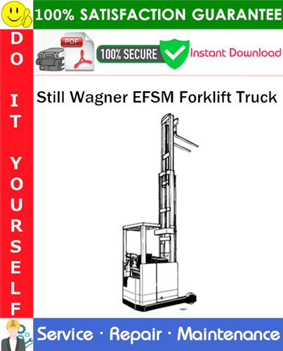 Still Wagner EFSM Forklift Truck Service Repair Manual