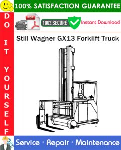 Still Wagner GX13 Forklift Truck Service Repair Manual