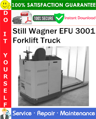 Still Wagner EFU 3001 Forklift Truck Service Repair Manual