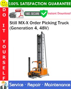 Still MX-X Order Picking Truck (Generation 4, 48V) Service Repair Manual