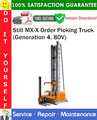 Still MX-X Order Picking Truck (Generation 4, 80V) Service Repair Manual