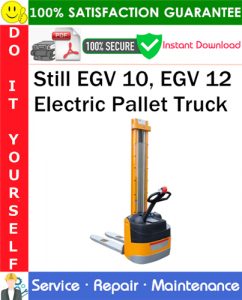 Still EGV 10, EGV 12 Electric Pallet Truck Service Repair Manual