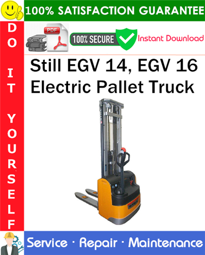 Still EGV 14, EGV 16 Electric Pallet Truck Service Repair Manual