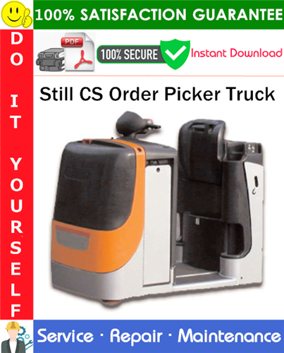 Still CS Order Picker Truck Service Repair Manual